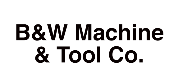 B & W Machine & Tool Co., Inc.